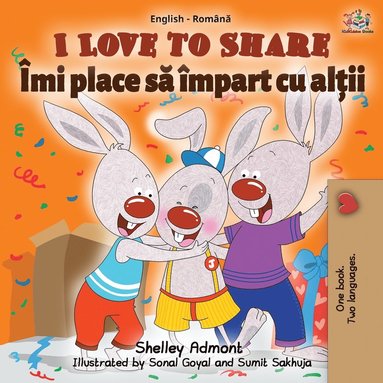 bokomslag I Love to Share (English Romanian Bilingual Book)
