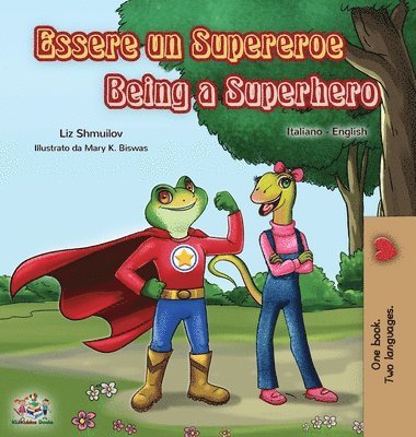 Liz Shmuilov, Kidkiddos Books, KidKiddos Books - Essere un Supereroe Being a Superhero, Inbunden