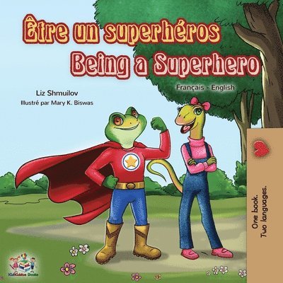 Liz Shmuilov, Kidkiddos Books, KidKiddos Books - Être un superhéros Being a Superhero, Häftad