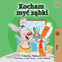 bokomslag I Love to Brush My Teeth (Polish Edition)