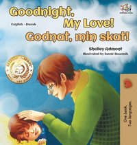 bokomslag Goodnight, My Love! (English Danish Bilingual Book)