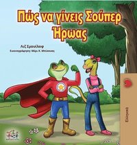 bokomslag Being a Superhero (Greek Edition)