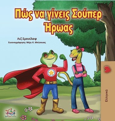 bokomslag Being a Superhero (Greek Edition)