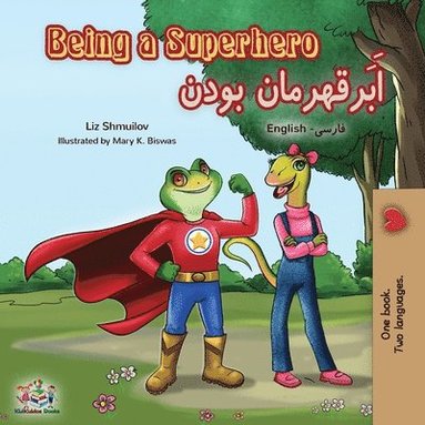 bokomslag Being a Superhero (English Farsi Bilingual Book - Persian)
