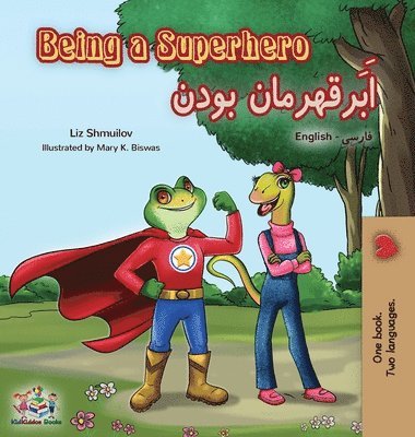 Liz Shmuilov, Kidkiddos Books, KidKiddos Books - Being a Superhero (English Farsi Bilingual Book - Persian), Inbunden