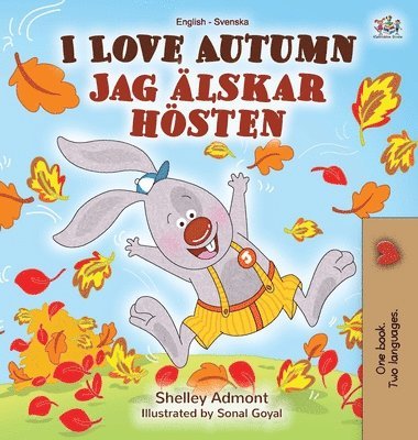 bokomslag I Love Autumn (English Swedish Bilingual Book)