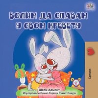 bokomslag I Love to Sleep in My Own Bed (Serbian edition - Cyrillic alphabet)