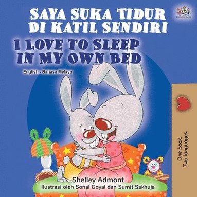 bokomslag I Love to Sleep in My Own Bed (Malay English Bilingual Book)