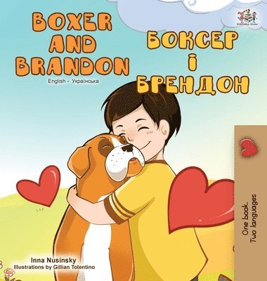 bokomslag Boxer and Brandon (English Ukrainian Bilingual Book)