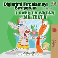 bokomslag I Love to Brush My Teeth (Turkish English Bilingual Book)