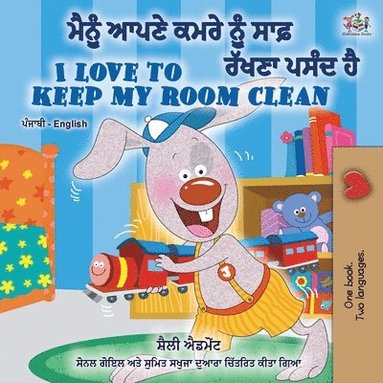 bokomslag I Love to Keep My Room Clean (Punjabi English Bilingual Book -India)