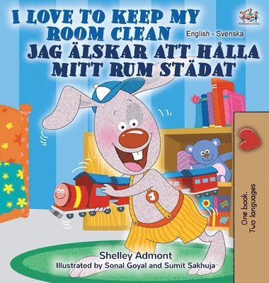 bokomslag I Love to Keep My Room Clean (English Swedish Bilingual Book)