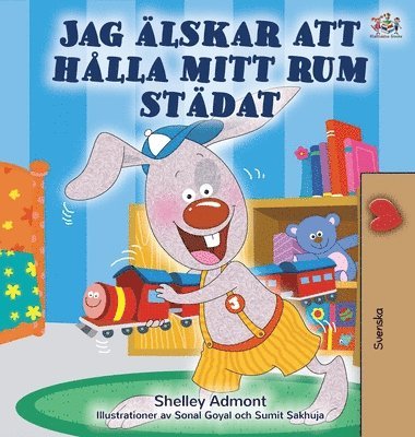 bokomslag I Love to Keep My Room Clean (Swedish Children's Book)