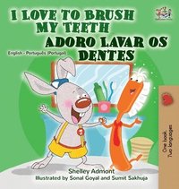 bokomslag I Love to Brush My Teeth (English Portuguese Bilingual Book - Portugal)