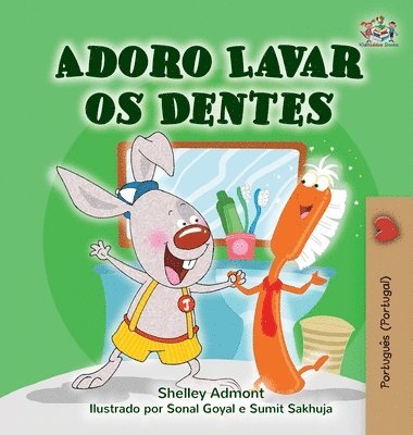 bokomslag I Love to Brush My Teeth (Portuguese Edition - Portugal)