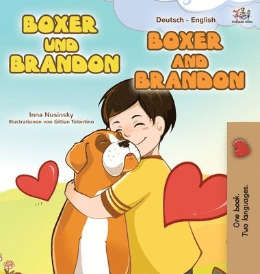 bokomslag Boxer and Brandon (German English Bilingual Book for Kids)