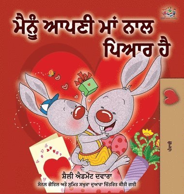 Shelley Admont, Kidkiddos Books, KidKiddos Books - I Love My Mom (Punjabi Edition-Gurmukhi), Inbunden