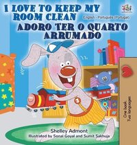 bokomslag I Love to Keep My Room Clean (English Portuguese Bilingual Book - Portugal)