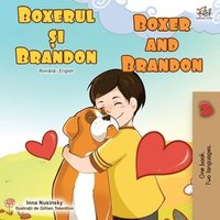 bokomslag Boxer and Brandon (Romanian English Bilingual Book)