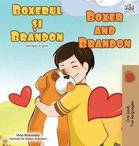 bokomslag Boxer and Brandon (Romanian English Bilingual Book)