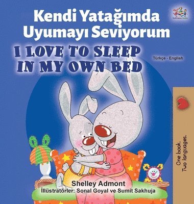 bokomslag I Love to Sleep in My Own Bed (Turkish English Bilingual Book)