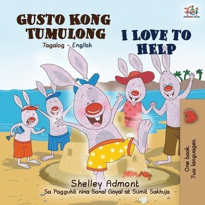 I Love to Help (Tagalog English Bilingual Book) 1
