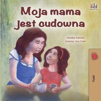 bokomslag My Mom is Awesome - Polish Edition