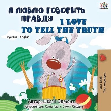 bokomslag I Love to Tell the Truth (Russian English Bilingual Book)