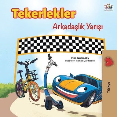 bokomslag The Wheels -The Friendship Race (Turkish Edition)