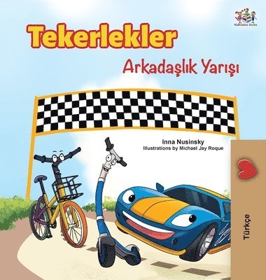 bokomslag The Wheels -The Friendship Race (Turkish Edition)