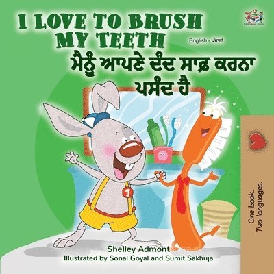 I Love to Brush My Teeth (English Punjabi Bilingual Book - India) 1