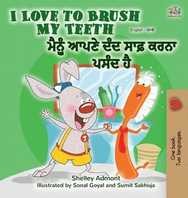 bokomslag I Love to Brush My Teeth (English Punjabi Bilingual Book - India)