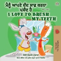 bokomslag I Love to Brush My Teeth (Punjabi English Bilingual Book - Gurmukhi)