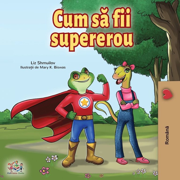 Being a Superhero (Romanian Edition) 1