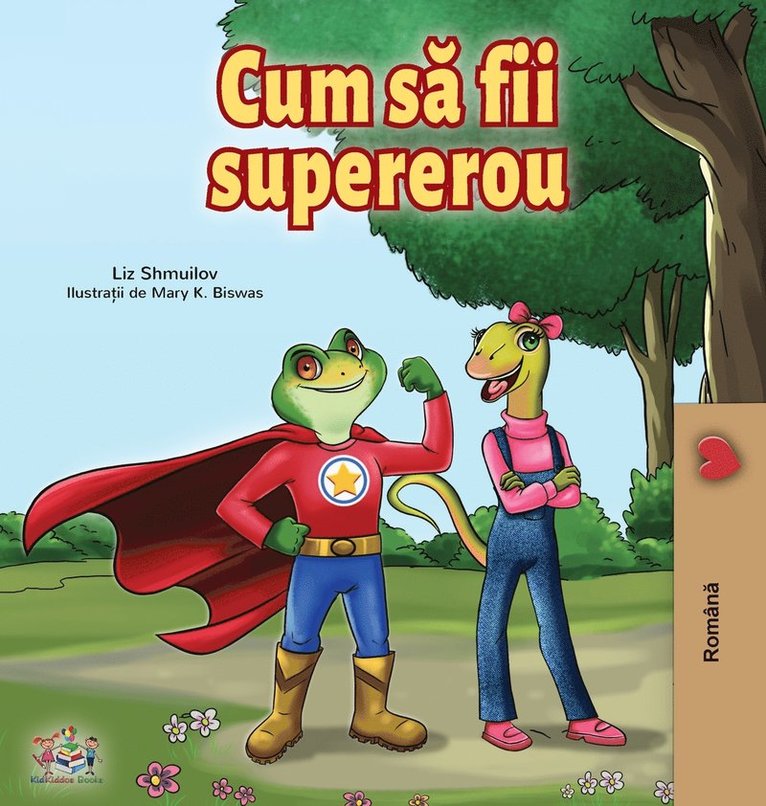 Being a Superhero (Romanian Edition) 1