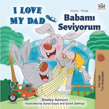 bokomslag I Love My Dad (English Turkish Bilingual Book)