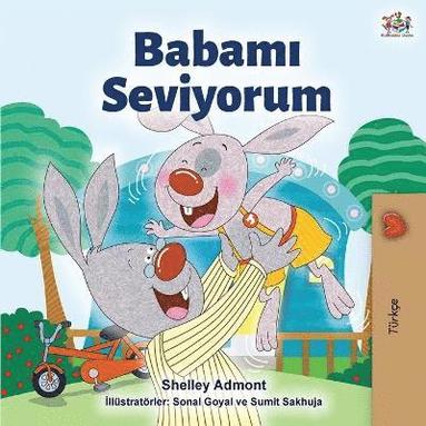 bokomslag I Love My Dad (Turkish Edition)