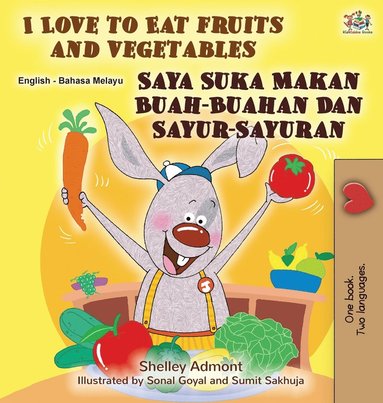 bokomslag I Love to Eat Fruits and Vegetables (English Malay Bilingual Book)
