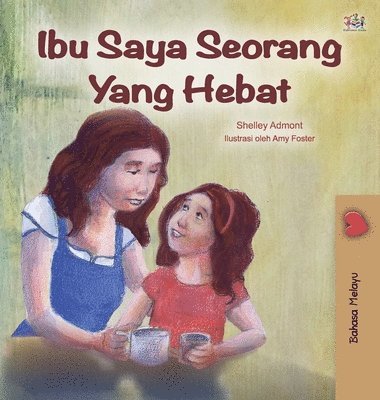 bokomslag My Mom is Awesome (Malay Edition)