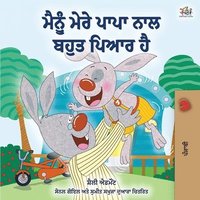 bokomslag I Love My Dad (Punjabi Edition)
