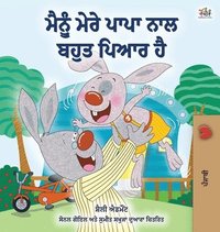 bokomslag I Love My Dad (Punjabi Edition)