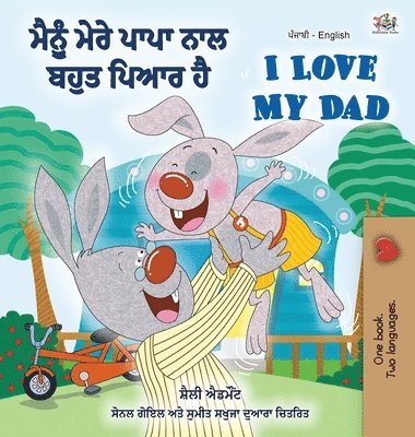bokomslag I Love My Dad (Punjabi English Bilingual Book for Kids)