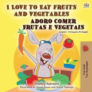 bokomslag I Love to Eat Fruits and Vegetables (English Portuguese Bilingual Book - Portugal)