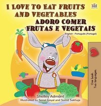 bokomslag I Love to Eat Fruits and Vegetables (English Portuguese Bilingual Book - Portugal)