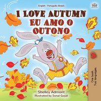 bokomslag I Love Autumn (English Portuguese Bilingual Book for kids)