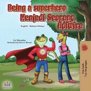 bokomslag Being a Superhero (English Malay Bilingual Book for Kids)