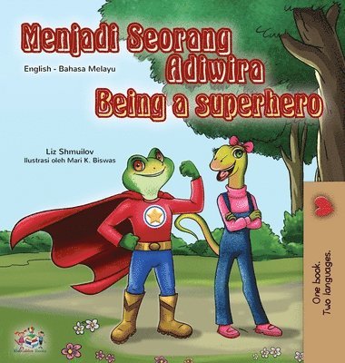Being a Superhero (Malay English Bilingual Book for Kids) 1