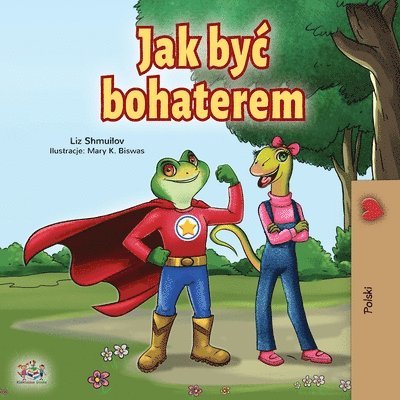 Being a Superhero (Polish Book for Children) 1