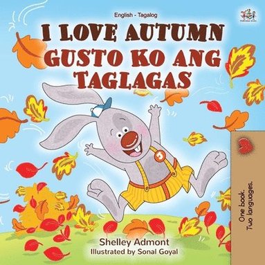 bokomslag I Love Autumn (English Tagalog Bilingual Book for Kids)