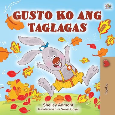 bokomslag I Love Autumn (Tagalog Book for Children)